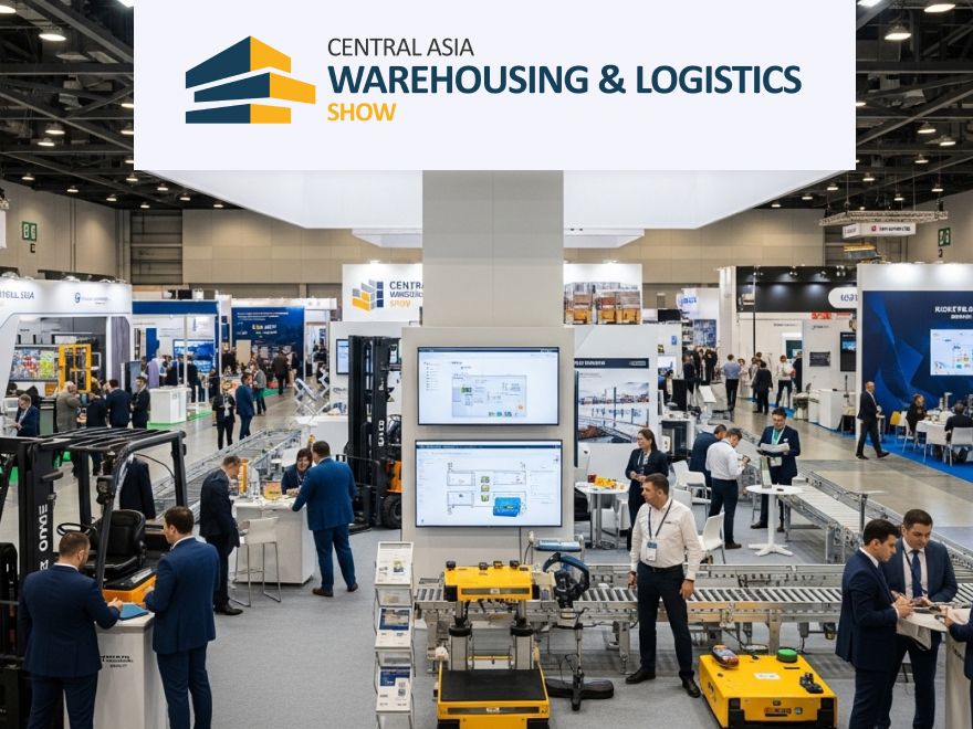 Central Asia Warehousing & Logistics Show 2027: ключевая B2B-площадка для складской и логистической отрасли в Астане