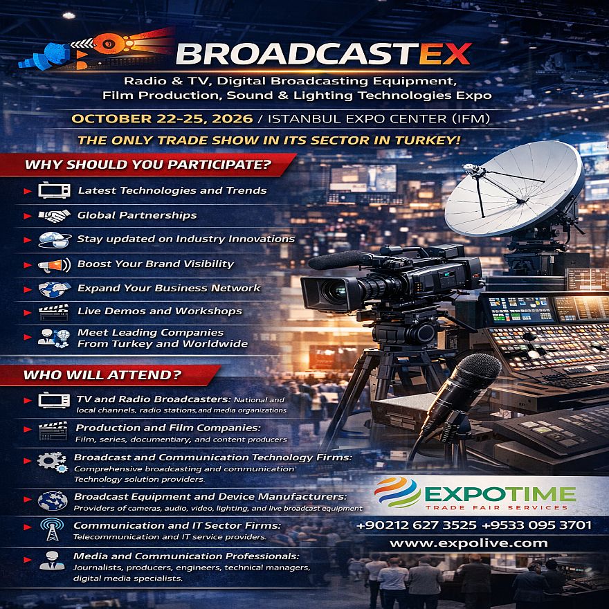 BROADCASTEX 2026: международная выставка медиатехнологий впервые пройдёт в Турции